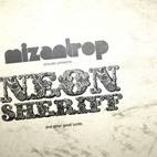 Mizantrop : Neon Sheriff